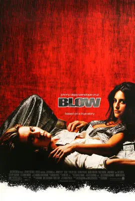 Blow (2001) original movie poster for sale at Original Film Art - Vintage Movie Posters