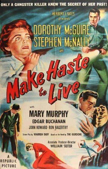 Make Haste to Live (1954) original movie poster for sale at Original Film Art - Vintage Movie Posters